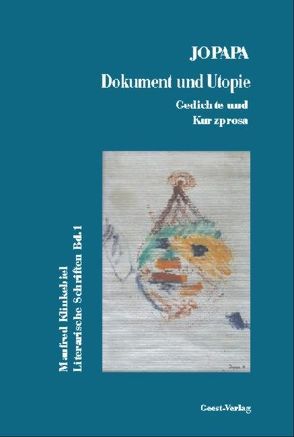 JOPAPA – Dokument und Utopie von Klinkebiel,  Manfred