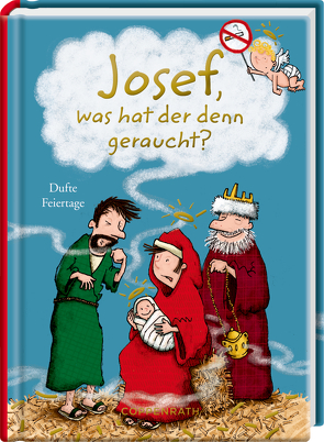 Josef, was hat der denn geraucht? von Saleina,  Thorsten