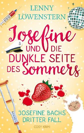 Josefine und die dunkle Seite des Sommers von Löwenstern,  Lenny