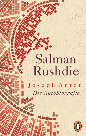 Joseph Anton von Koskull,  Verena von, Robben,  Bernhard, Rushdie,  Salman