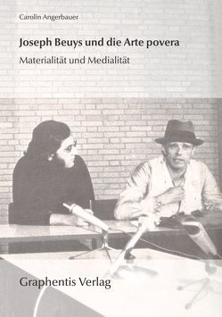 Joseph Beuys und die Arte povera von Angerbauer,  Carolin