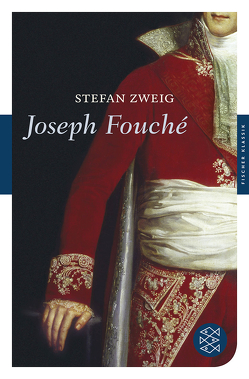 Joseph Fouché von Zweig,  Stefan