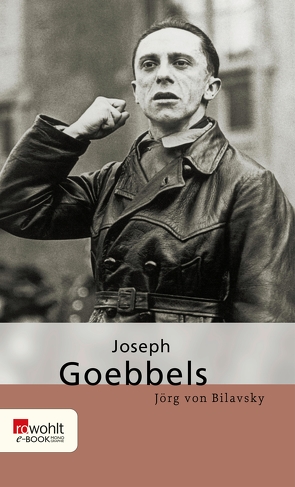Joseph Goebbels von Bilavsky,  Jörg von
