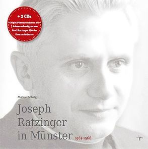 Joseph Ratzinger in Münster von Schlögl,  Manuel