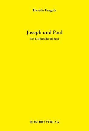 Joseph und Paul. von Fragola,  Davide