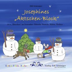 Josephines „Äktschen-Block“ von Schöniger,  Elfi