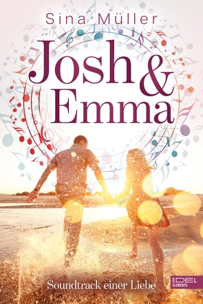 Josh & Emma – Soundtrack einer Liebe von Müller,  Sina