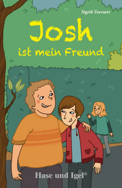 Josh ist mein Freund von Jacobi,  Anna Laura, Zeevaert,  Sigrid