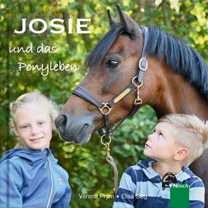 Josie und das Ponyleben von Prym,  Verena, Sieg,  Elisa