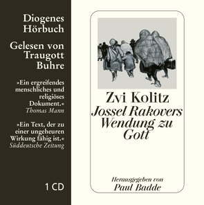 Jossel Rakovers Wendung zu Gott von Badde,  Paul, Buhre,  Traugott, Kolitz,  Zvi