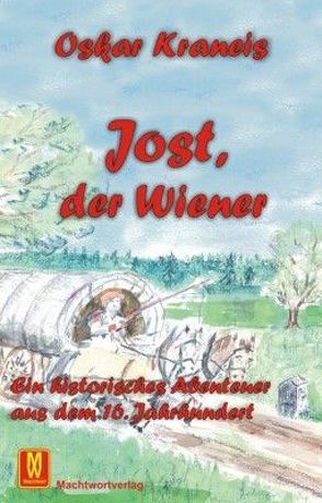 Jost. der Wiener von Kraneis,  Oskar