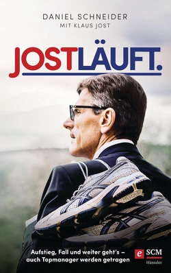 Jost läuft. von Jost,  Klaus, Schneider,  Daniel