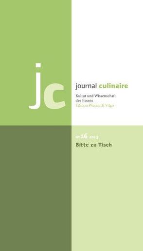 journal culinaire. Kultur und Wissenschaft des Essens von Vilgis,  Thomas, Wurzer-Berger,  Martin