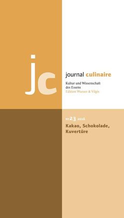 journal culinaire. Kultur und Wissenschaft des Essens von Vilgis,  Thomas, Wurzer-Berger,  Martin