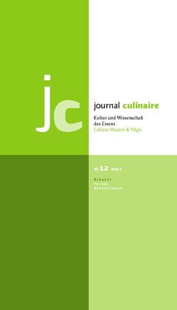 journal culinaire. Kultur und Wissenschaft des Essens von Vilgis,  Thomas, Wurzer-Berger,  Martin