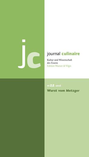 journal culinaire. Kultur und Wissenschaft des Essens von Vilgis,  Thomas, Wurzer-Berger,  Martin