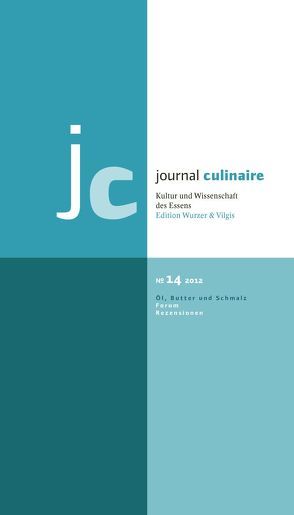 journal culinaire. Kultur und Wissenschaft des Essens von Vilgis,  Thomas, Wurzer-Berger,  Martin