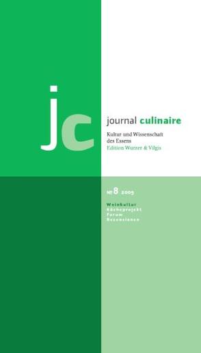 journal culinaire. Kultur und Wissenschaft des Essens von Vilgis,  Thomas, Wurzer-Berger,  Martin