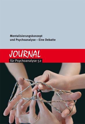 Journal für Psychoanalyse 52 von Psychoanalytisches Seminar Zürich