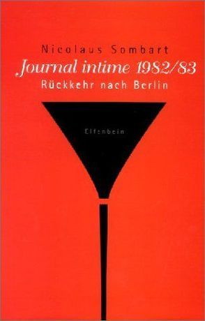 Journal intime 1982/83 von Sombart,  Nicolaus