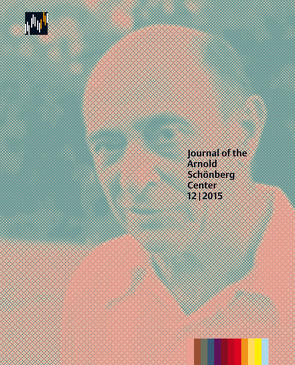 Journal of the Arnold Schönberg Center von Fess,  Eike, Gerlach,  Dennis, Muxeneder,  Therese