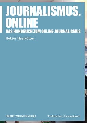 Journalismus.online von Haarkötter,  Hektor