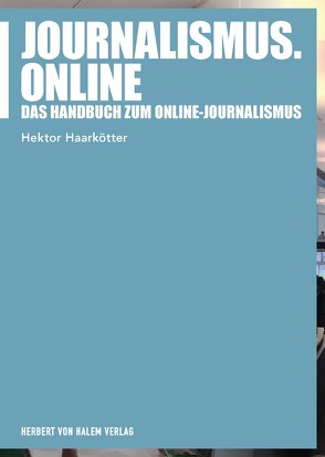 Journalismus.online von Haarkötter,  Hektor