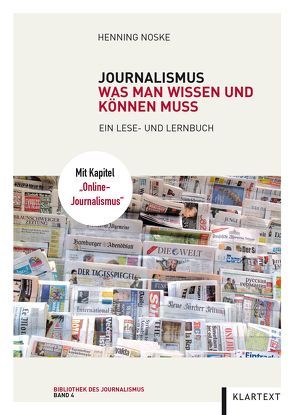 Journalismus: Was man wissen und können muss von Noske,  Henning