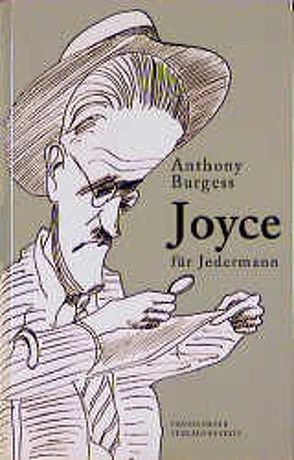 Joyce für Jedermann von Burgess,  Anthony, Rathjen,  Friedhelm, Senn,  Fritz