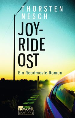 Joyride Ost von Nesch,  Thorsten