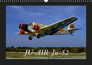 JU-AIR Ju-52 (Wandkalender 2019 DIN A3 quer) von gagel©gagelart