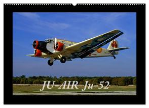 JU-AIR Ju-52 (Wandkalender 2024 DIN A2 quer), CALVENDO Monatskalender von gagel©gagelart,  gagel©gagelart