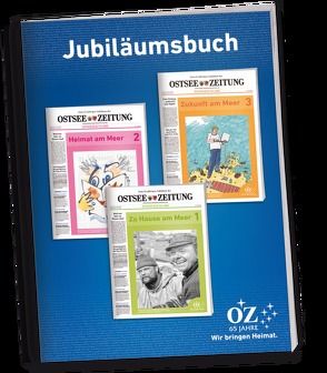 Jubiläumsbuch 65 Jahre Ostsee-Zeitung von Ebel,  Andreas