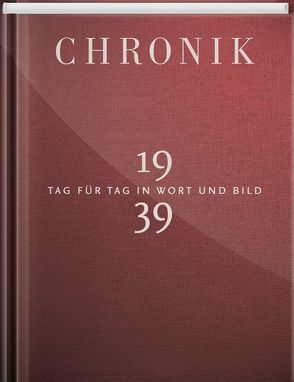 Jubiläumschronik 1939 von 1Buch GmbH,  Gütersloh