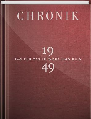 Jubiläumschronik 1949 von 1Buch GmbH,  Gütersloh