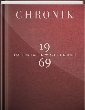 Jubiläumschronik 1969 von 1Buch GmbH,  Gütersloh