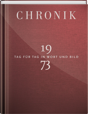 Jubiläumschronik 1973