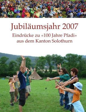 Jubiläumsjahr 2007 von Derendinger,  Lukas, Ettlin,  Roman, Leuenberger,  Andreas, Tschopp,  Oliver