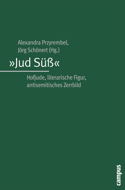 »Jud Süß« von Aue,  Irene, Braun,  Christina von, Emberger,  Gudrun, Feinberg,  Anat, Glasenapp,  Gabriele von, Henne,  Thomas, Herrmann,  Britta, Knilli,  Friedrich, Körte,  Mona, Kraushaar,  Wolfgang, Liebert,  Frank, Lohmeier,  Anke-Marie, Nolzen,  Armin, Przyrembel,  Alexandra, Ries,  Rotraud, Schönert,  Jörg, Shedletzky,  Itta