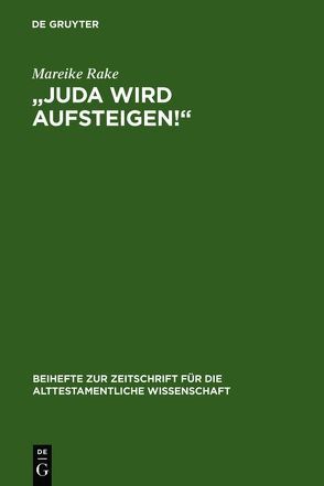 „Juda wird aufsteigen!“ von Rake,  Mareike