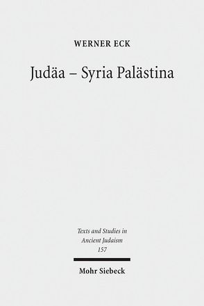 Judäa – Syria Palästina von Eck,  Werner