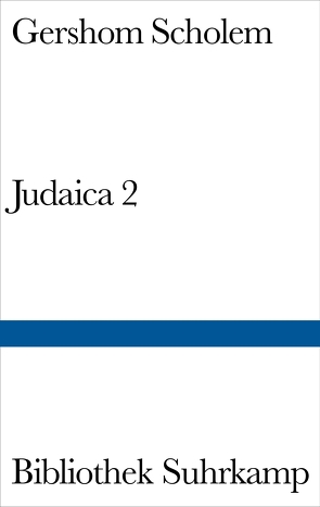 Judaica II von Scholem,  Gershom