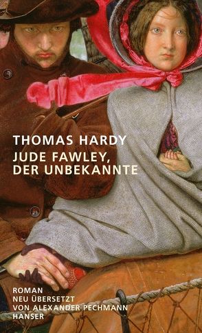 Jude Fawley, der Unbekannte von Hardy,  Thomas, Pechmann,  Alexander