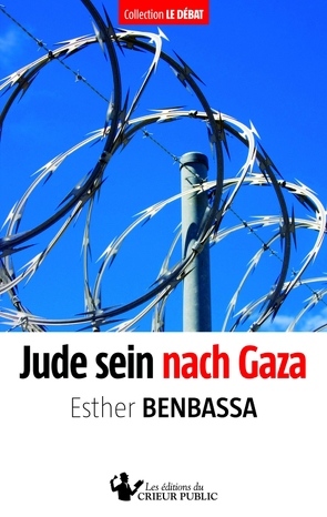 Jude sein nach Gaza von Benbassa,  Esther