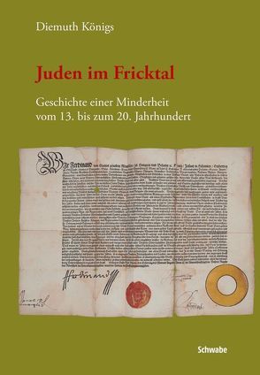 Juden im Fricktal von Königs,  Diemuth