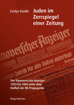 Juden im Zerrspiegel einer Zeitung von Keidel,  Evelyn