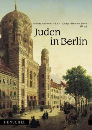 Juden in Berlin von Nachama,  Andreas, Schoeps,  Julius H., Simon,  Hermann