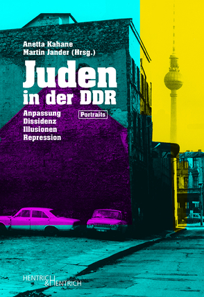 Juden in der DDR von Jander,  Martin, Kahane,  Anetta