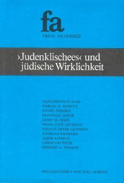 „Judenklischees“ und jüdische Wirklichkeit in unserer Gesellschaft von Albertz,  Jörg, Kahl,  Hans D, Marcus,  Marcel R, Satter,  Erich, Sperber,  Manés