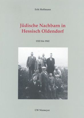 Jüdische Nachbarn in Hessisch Oldendorf von Hoffmann,  Erik